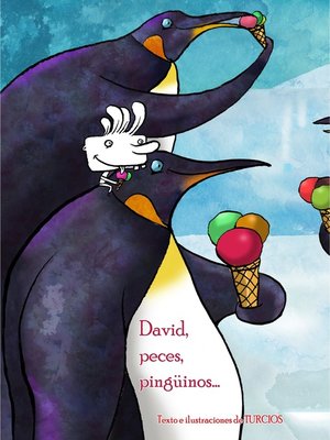 cover image of David, Peces, Pinguinos...
